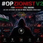 #OpZionistV2 from RipperSec still Ongoing: Are We Entering an Era of More Massive Cyber War?