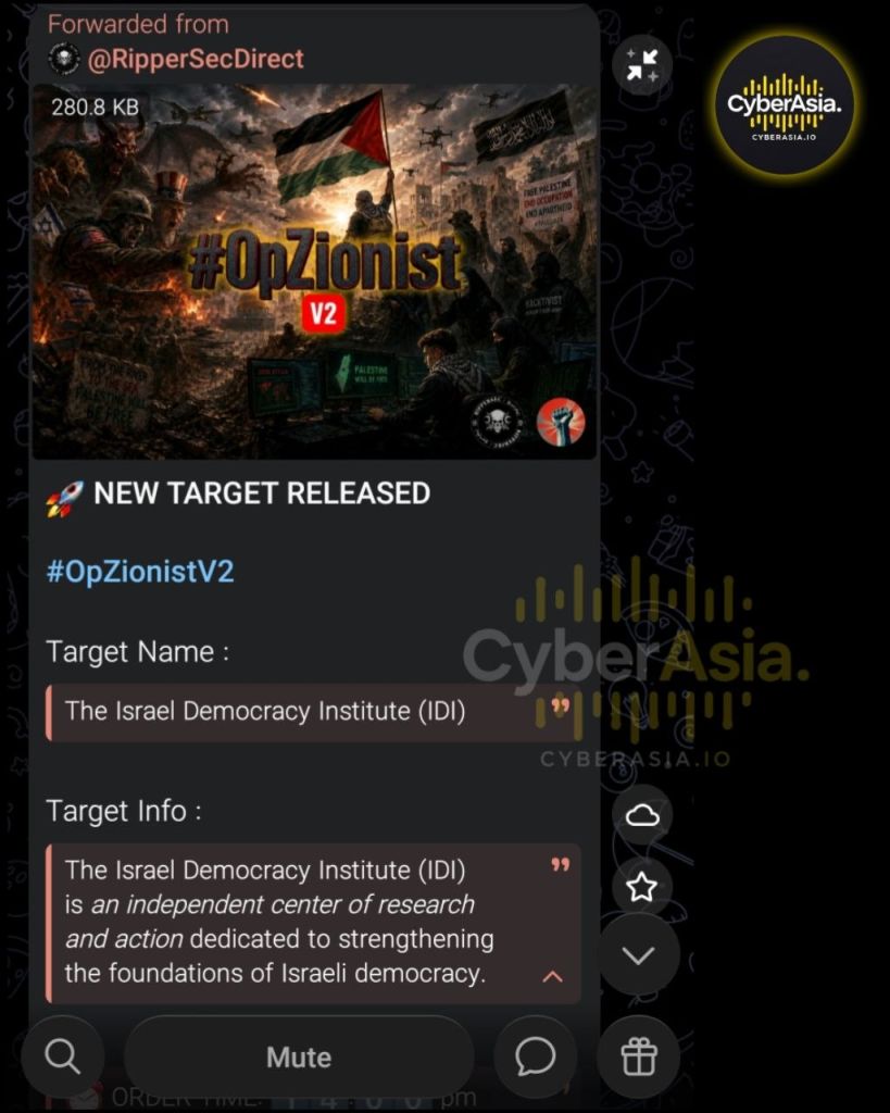 ‎#OpZionistV2: RipperSec Claims New Cyber Attack on Israel Democracy Institute - CyberAsia Threat Intel Evidence